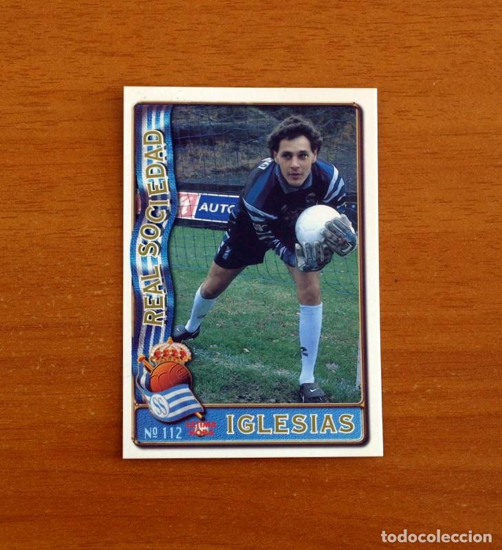 Cromos de Futebol: Real Sociedad-N&ordm; 112 Iglesias-&Uacute;ltima Hora-Mundicromo Las Fichas de la Liga de F&uacute;tbol 1996-1997-96-97