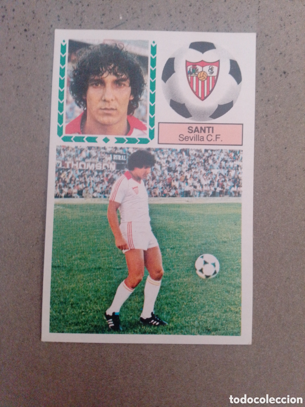 Cromos de f&uacute;tbol: SANTI SEVILLA 1983-84 ESTE SIN PEGAR