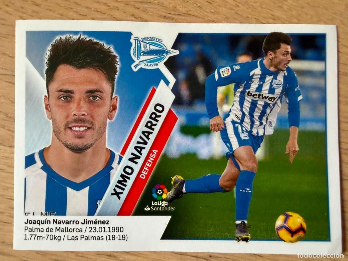 Cromos de f&uacute;tbol: 4 XIMO NAVARRO ALAVES 19 20 2019 2020 LIGA SANTANDER COLECCIONES ESTE SIN PEGAR STICKER