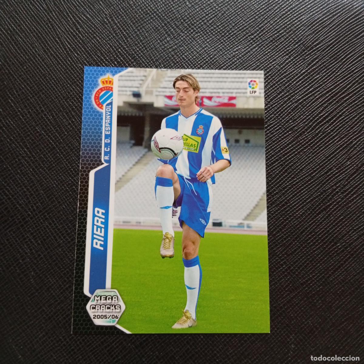 Cromos de f&uacute;tbol: 450 RIERA ESPA&Ntilde;OL PANINI MEGACRACKS 05 06 CROMO FUTBOL 2005 2006 - A213 PG478 FICHAJE