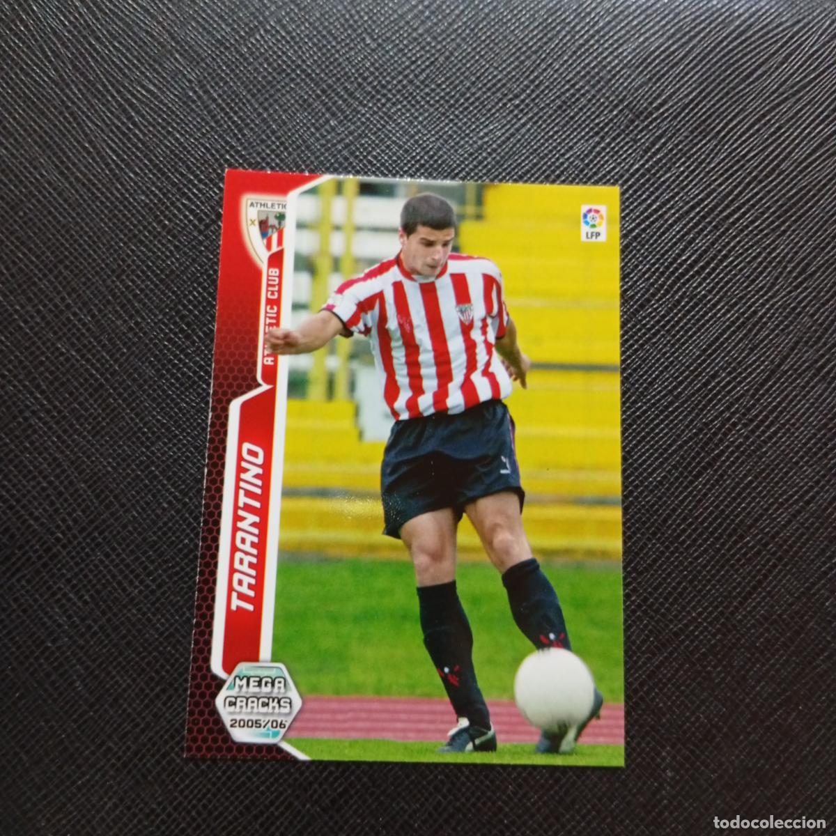 Cromos de f&uacute;tbol: 466 TARANTINO BILBAO PANINI MEGACRACKS 05 06 CROMO FUTBOL 2005 2006 - A213 PG487 FICHAJE