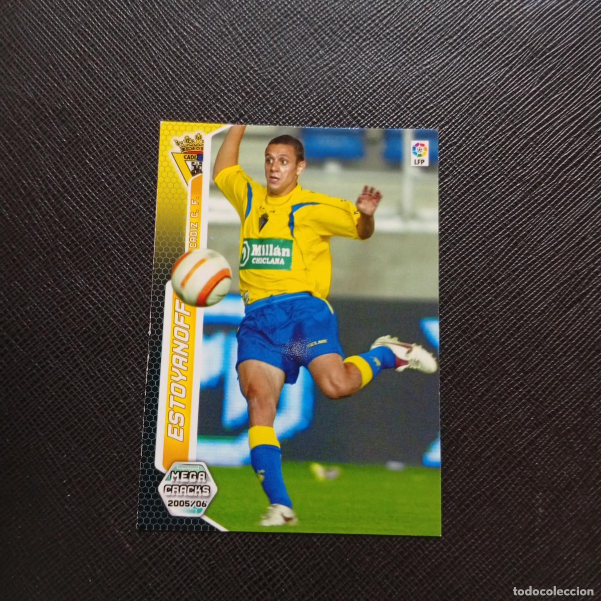 Cromos de f&uacute;tbol: 472 STOYANOFF CADIZ PANINI MEGACRACKS 05 06 CROMO FUTBOL 2005 2006 - A213 PG496 FICHAJE