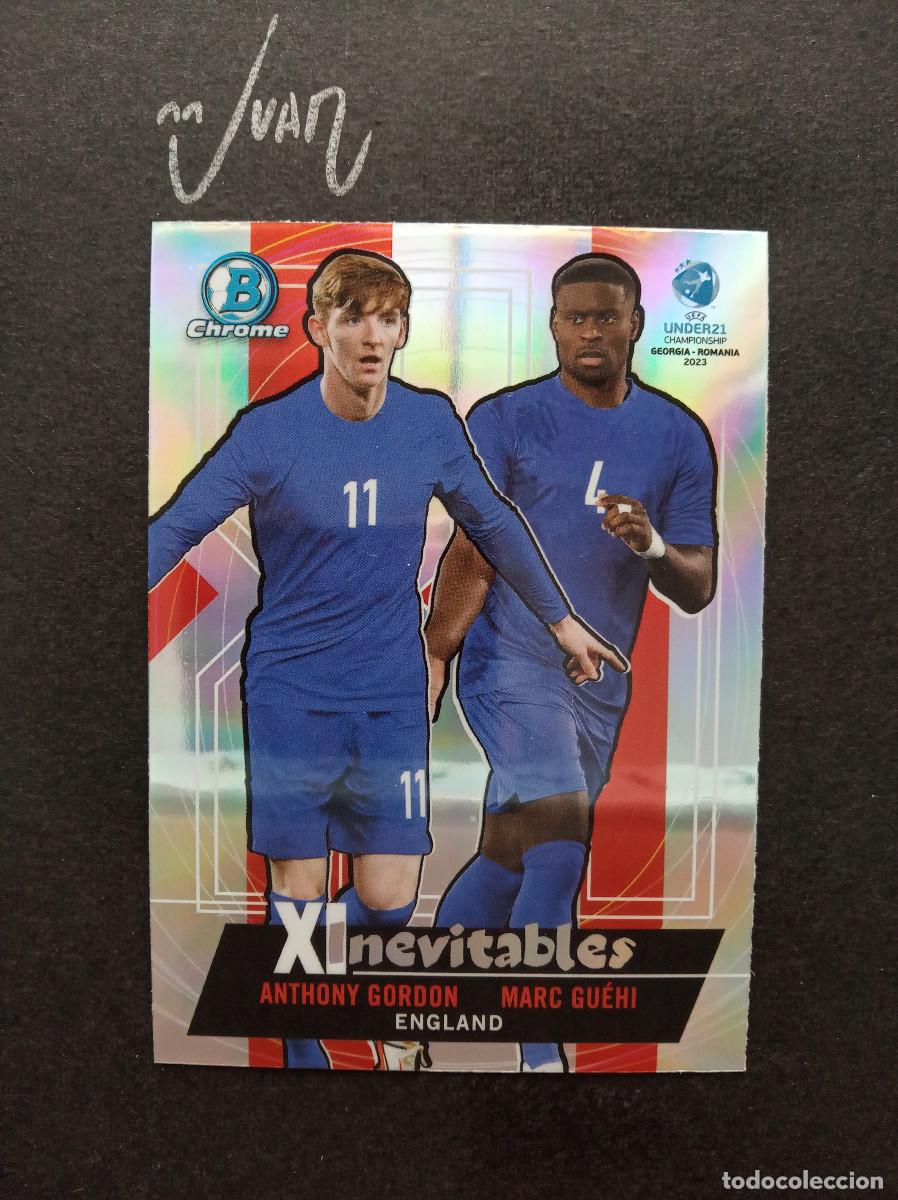 Cromos de f&uacute;tbol: XI 17 ANTHONY GORDON INGLATERRA BARCELONA MUNDIAL 2026 ⚽ TOPPS&reg; 1ST BOWMAN CHROME UEFA UNDER 21 2023