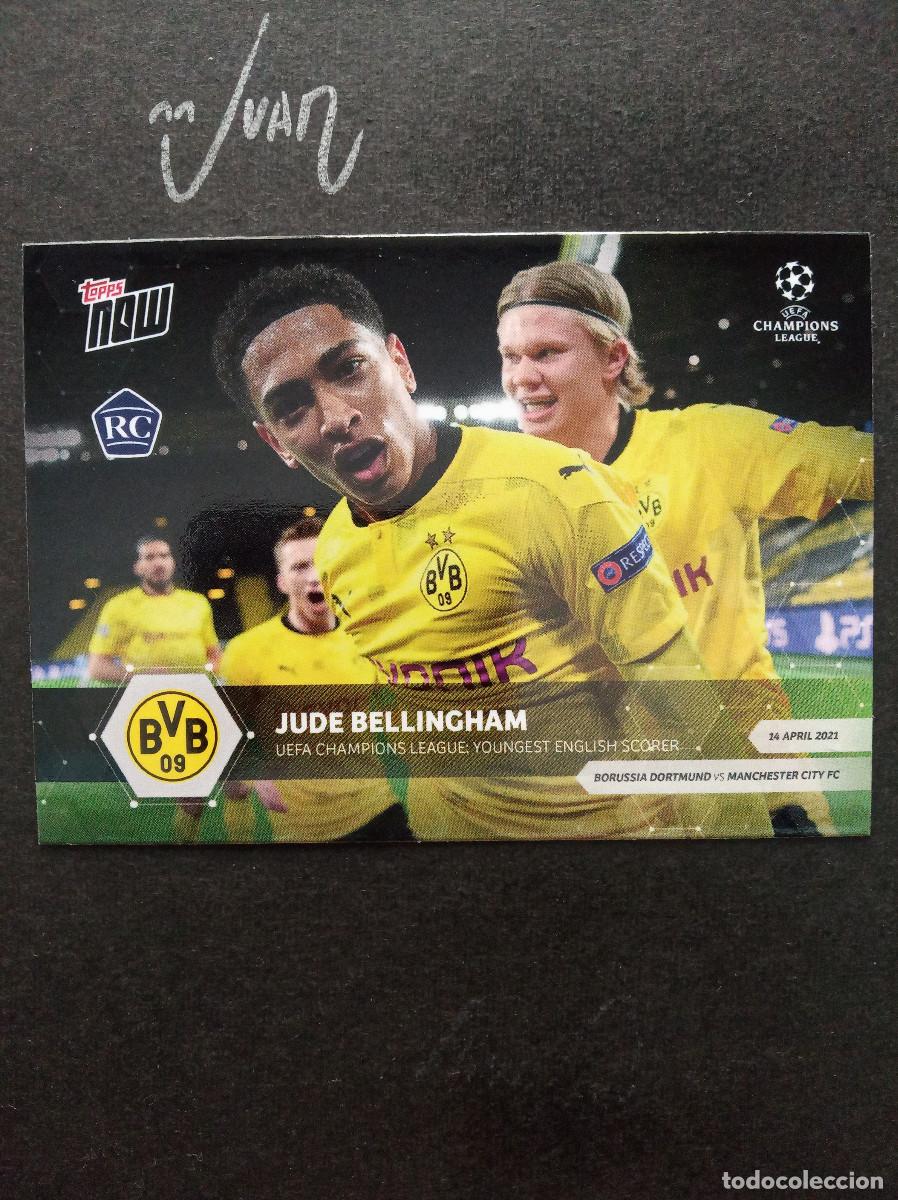 Cromos de f&uacute;tbol: N&ordm; 65 ROOKIE BELLINGHAM & HAALAND BORUSSIA DORTMUND ⚽ TOPPS &reg; NOW CHAMPIONS 2021 2022 21 22 NUEVO