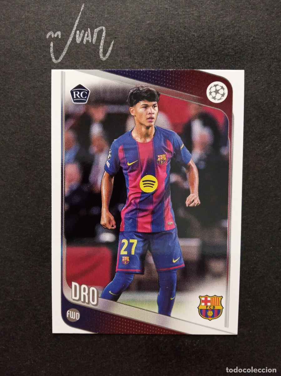 Cromos de f&uacute;tbol: N&ordm; 111 ROOKIE DRO FC BARCELONA ⚽ TOPPS &reg; FLAGSHIP UCC UEFA CLUB COMPETITIONS 2025 2026 25 26 NUEVO