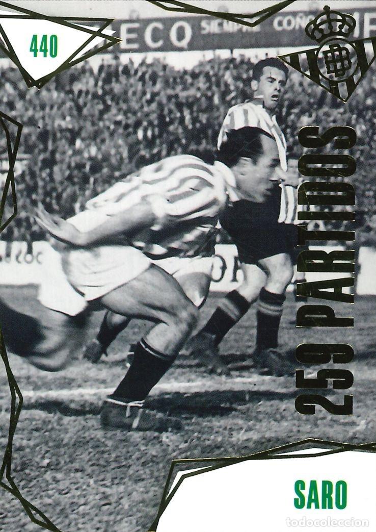 Cromos de f&uacute;tbol: FUTBOL - BETIS CARDS - 2025-2026 - 25-26 - REAL BETIS - 440 - SARO - 259 PARTIDOS