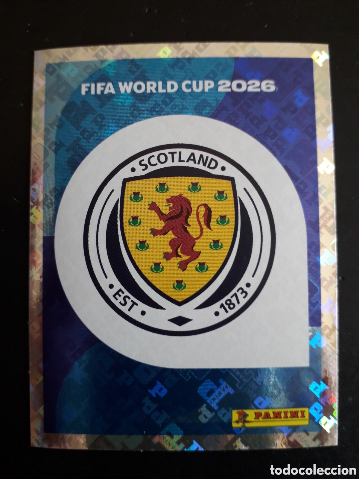 Cromos de f&uacute;tbol: ESCUDO ESCOCIA SCO 1 MUNDIAL F&Uacute;TBOL 2026 FIFA WORLD CUP PANINI SIN PEGAR PEDIDO M&Iacute;NIMO 3&euro;