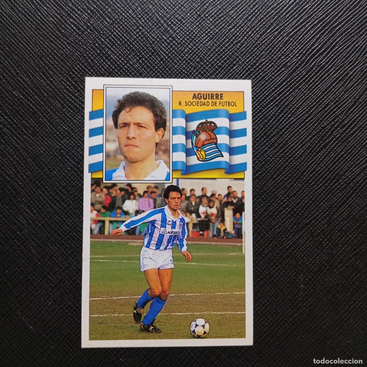 Cromos de f&uacute;tbol: AGUIRRE REAL SOCIEDAD ESTE 1990 1991 CROMO FUTBOL LIGA 90 91 - DESPEGADO - A37 PG82