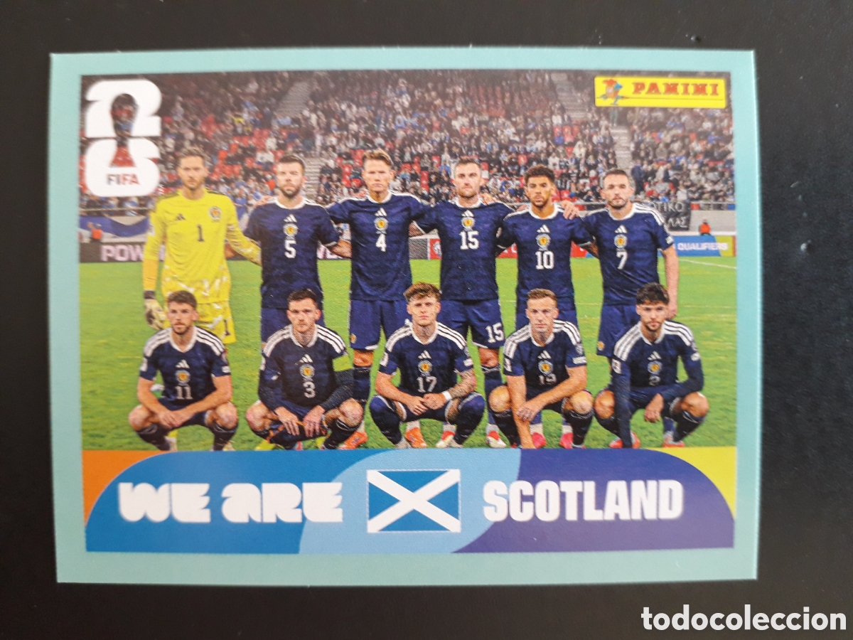 Cromos de Futebol: EQUIPO ESCOCIA SCO 13 MUNDIAL F&Uacute;TBOL 2026 FIFA WORLD CUP PANINI SIN PEGAR PEDIDO M&Iacute;NIMO 3&euro;.