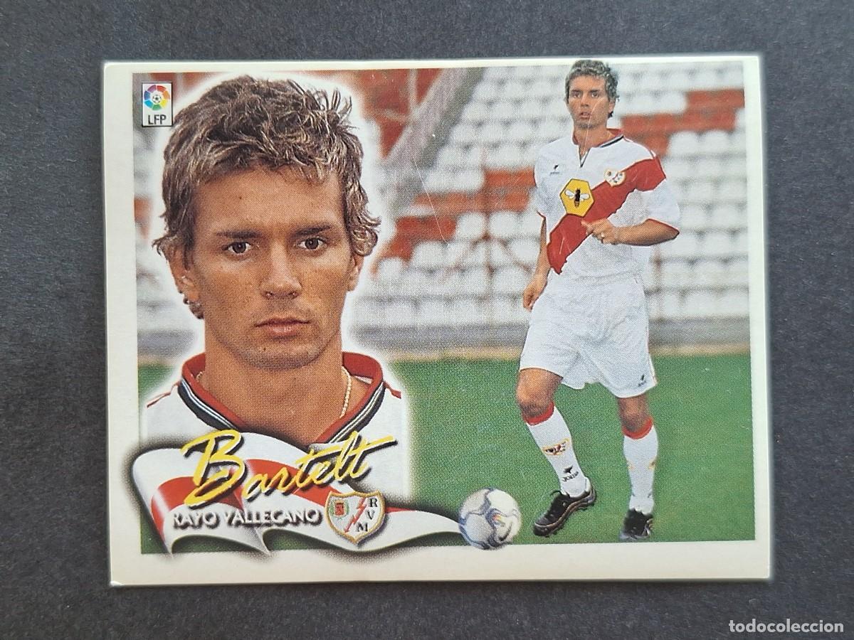 Cromos de f&uacute;tbol: L6 BARTELT RAYO VALLECANO LIGA ESTE 2000 2001 00 01 NUNCA PEGADO SIN PEGAR