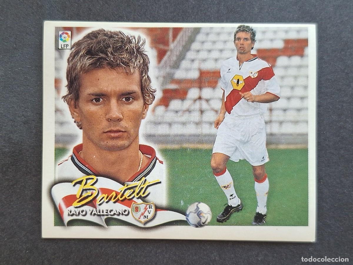 Cromos de f&uacute;tbol: L6 BARTELT RAYO VALLECANO LIGA ESTE 2000 2001 00 01 NUNCA PEGADO SIN PEGAR
