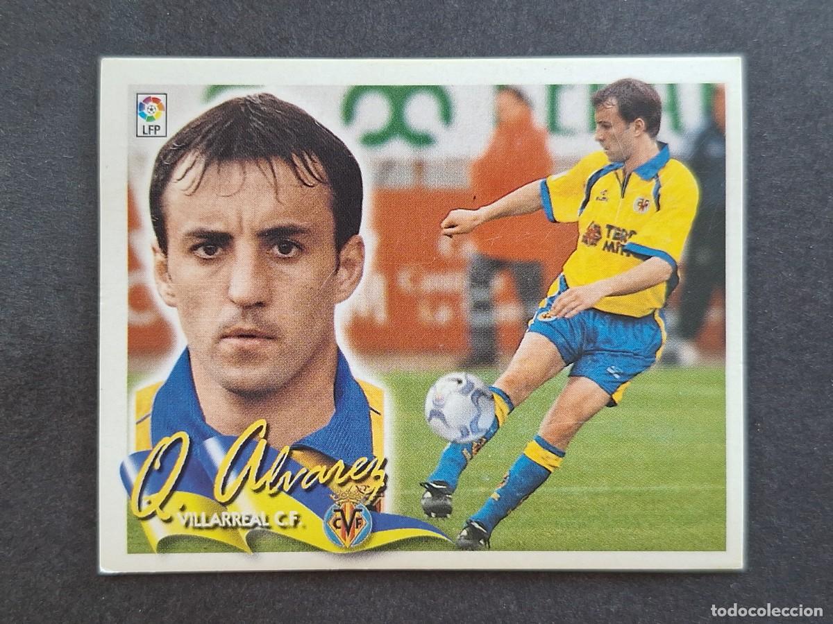 Cartes &agrave; collectionner de Football: L6 QUIQUE ALVAREZ VILLARREAL C. F. LIGA ESTE 2000 2001 00 01 NUNCA PEGADO SIN PEGAR