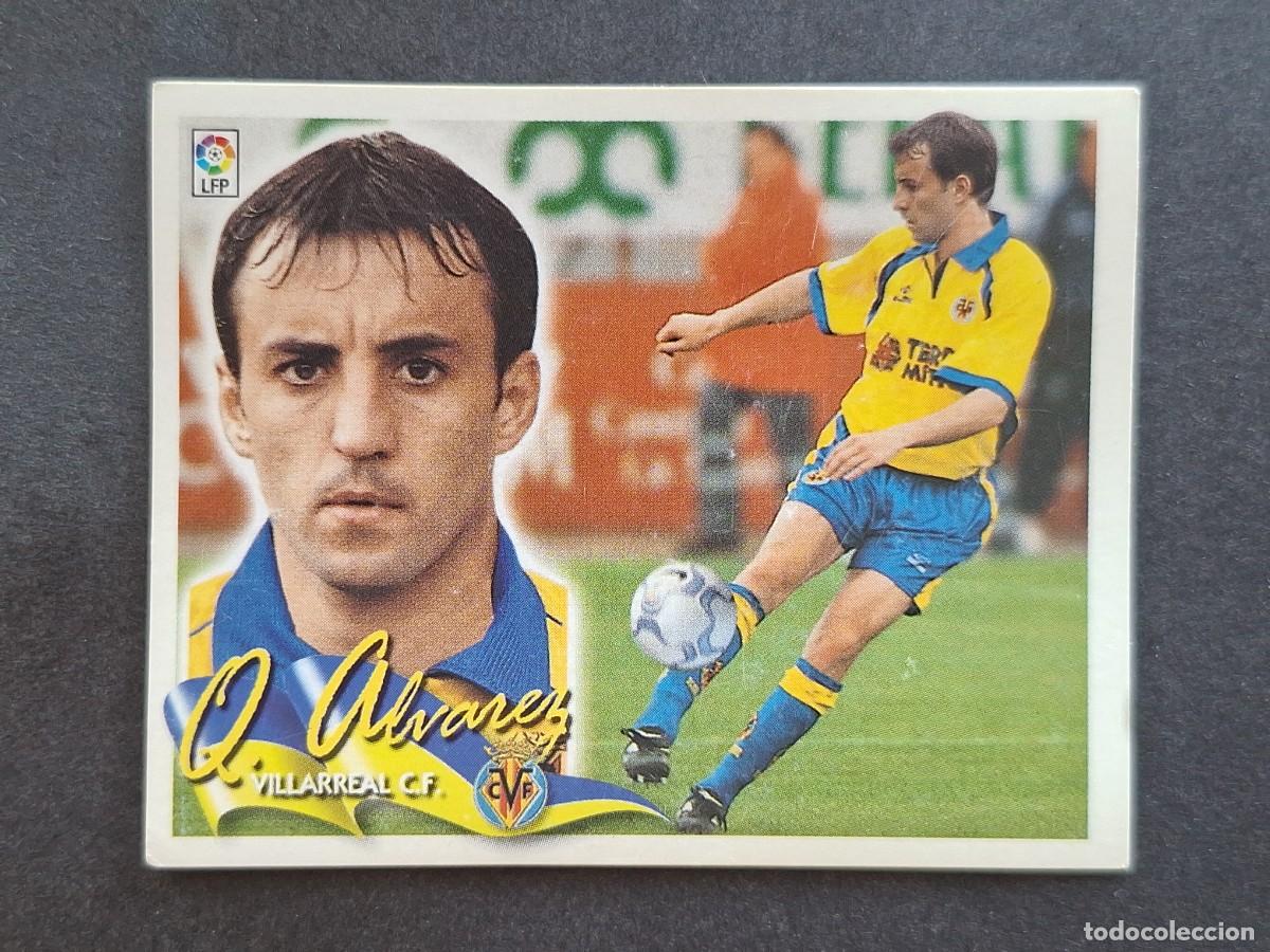 Cartes &agrave; collectionner de Football: L6 QUIQUE ALVAREZ VILLARREAL C. F. LIGA ESTE 2000 2001 00 01 NUNCA PEGADO SIN PEGAR