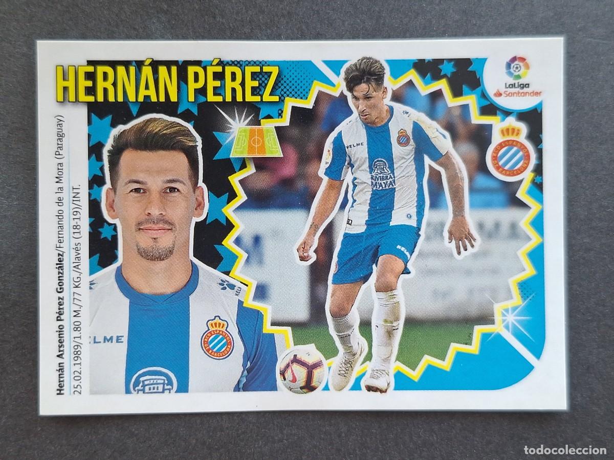 Cromos de f&uacute;tbol: L2 HERNAN PEREZ R. C. D. ESPA&Ntilde;OL LIGA ESTE 2018 2019 18 19 NUNCA PEGADO SIN PEGAR