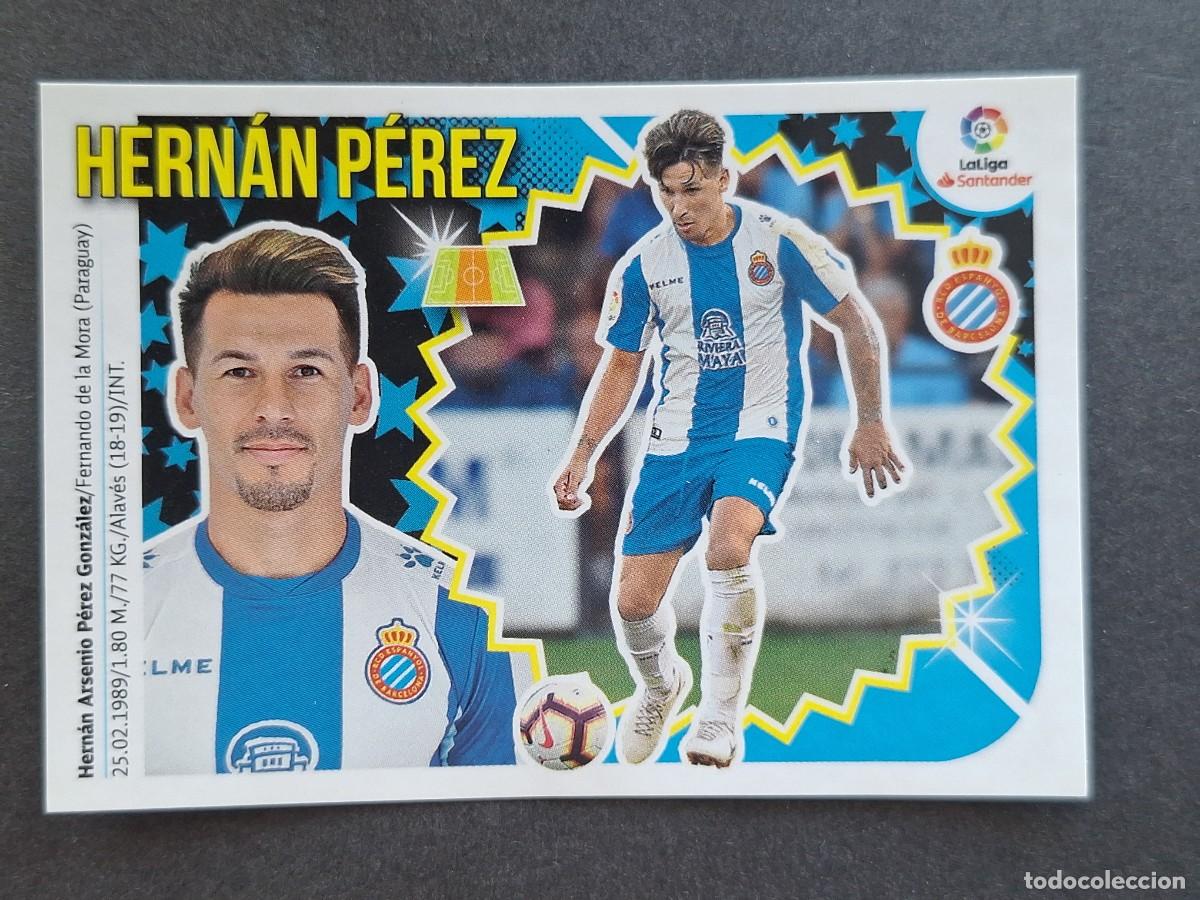 Cromos de f&uacute;tbol: L2 HERNAN PEREZ R. C. D. ESPA&Ntilde;OL LIGA ESTE 2018 2019 18 19 NUNCA PEGADO SIN PEGAR