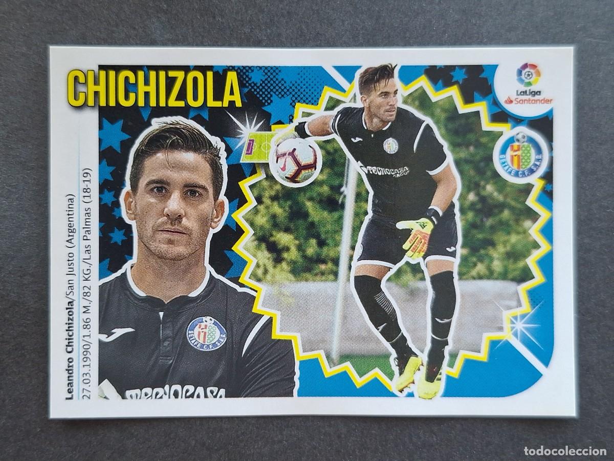Cromos de f&uacute;tbol: L2 CHICHIZOLA GETAFE C. F. LIGA ESTE 2018 2019 18 19 NUNCA PEGADO SIN PEGAR