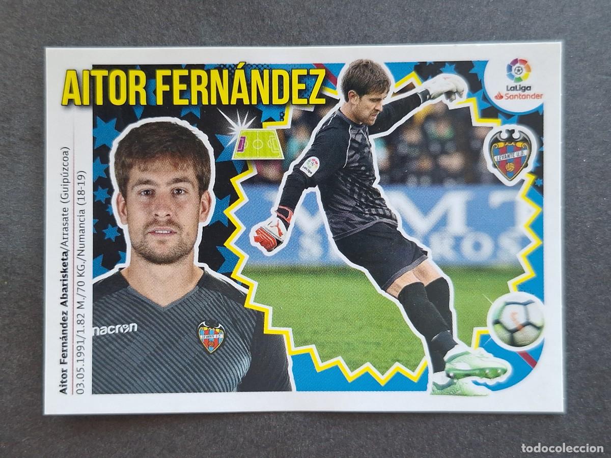Cromos de f&uacute;tbol: L2 AITOR FERNANDEZ LEVANTE U. D. LIGA ESTE 2018 2019 18 19 NUNCA PEGADO SIN PEGAR
