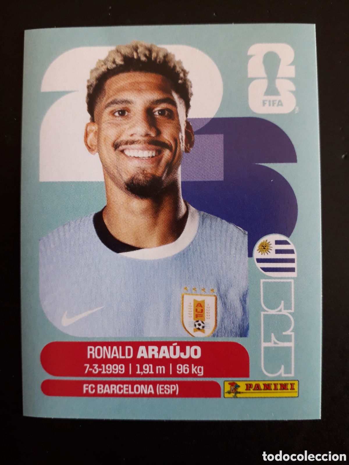 Cartes &agrave; collectionner de Football: RONALD ARA&Uacute;JO URUGUAY URU 4 MUNDIAL F&Uacute;TBOL 2026 FIFA WORLD CUP PANINI SIN PEGAR PEDIDO M&Iacute;NIMO 3&euro;
