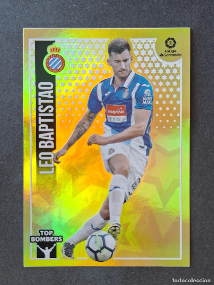 Cromos de f&uacute;tbol: L2 LEO BAPTISTAO R. C. D. ESPA&Ntilde;OL TOP BOMBERS LIGA ESTE 2018 2019 18 19 NUNCA PEGADO SIN PEGAR