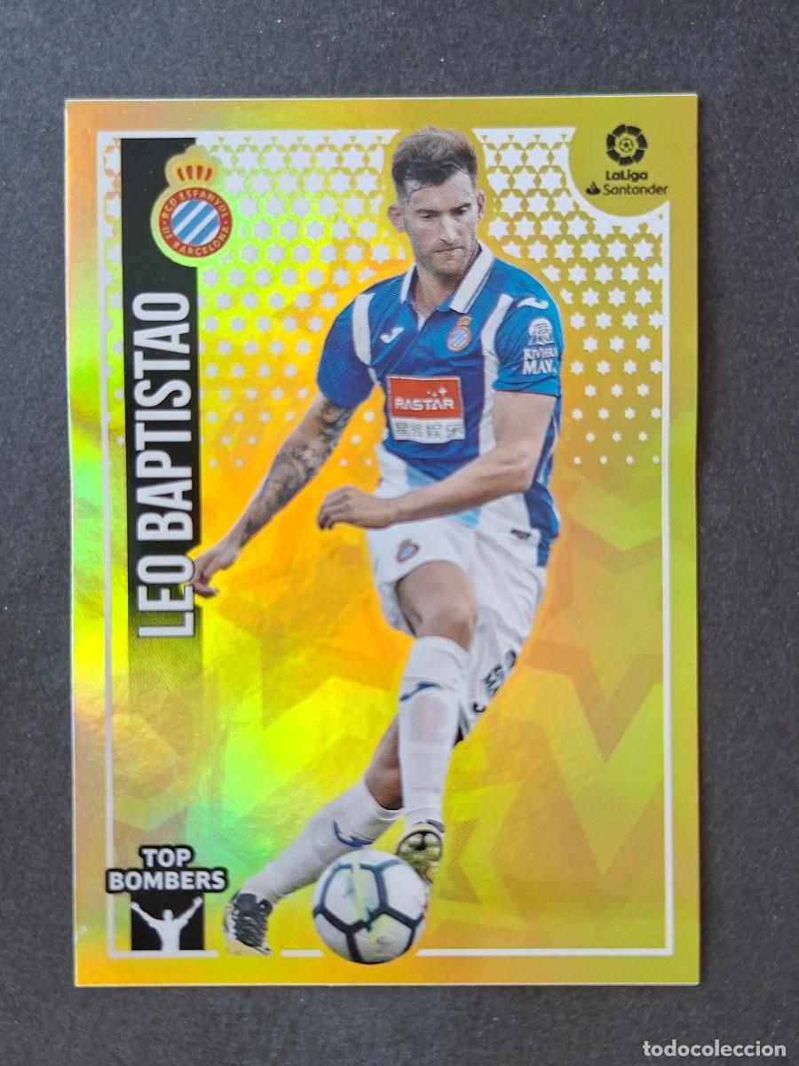 Cromos de f&uacute;tbol: L2 LEO BAPTISTAO R. C. D. ESPA&Ntilde;OL TOP BOMBERS LIGA ESTE 2018 2019 18 19 NUNCA PEGADO SIN PEGAR