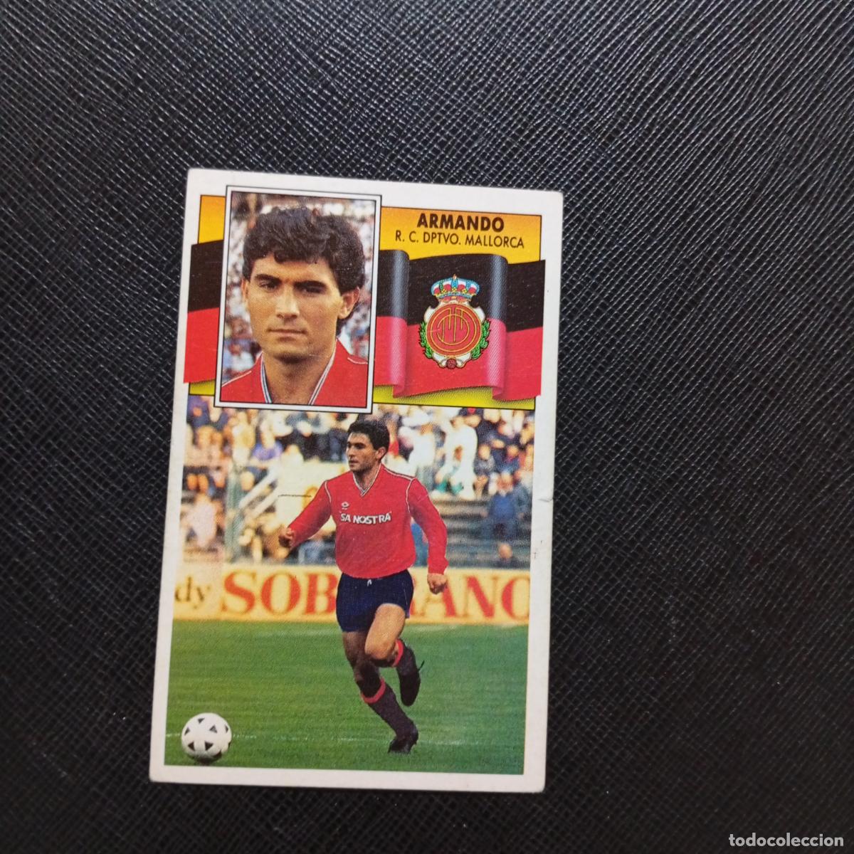 Cromos de f&uacute;tbol: ARMANDO MALLORCA ESTE 1990 1991 CROMO FUTBOL LIGA 90 91 - DESPEGADO - A37 PG100 FICHAJE 10