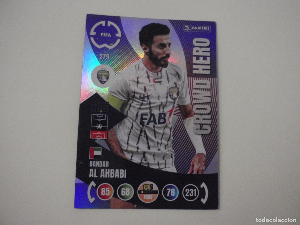 Cromos de f&uacute;tbol: 279 AL AHBABI CROWD HERO. Trading Card ADRENALYN CLUB WORLD CUP 2025 PANINI. Mundial de Clubes 25