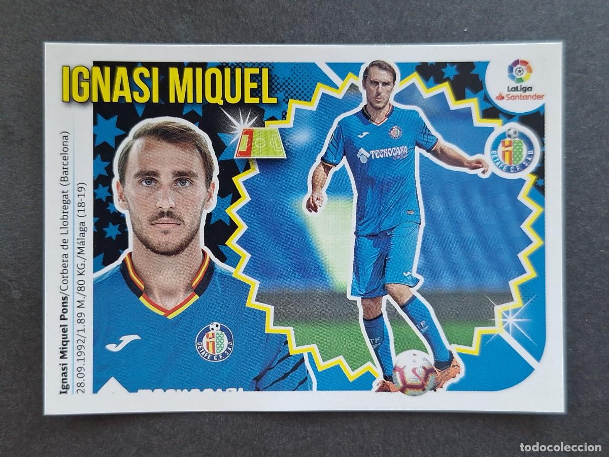 Cromos de f&uacute;tbol: L2 IGNASI MIQUEL GETAFE C. F. COLOCA LIGA ESTE 2018 2019 18 19 NUNCA PEGADO SIN PEGAR