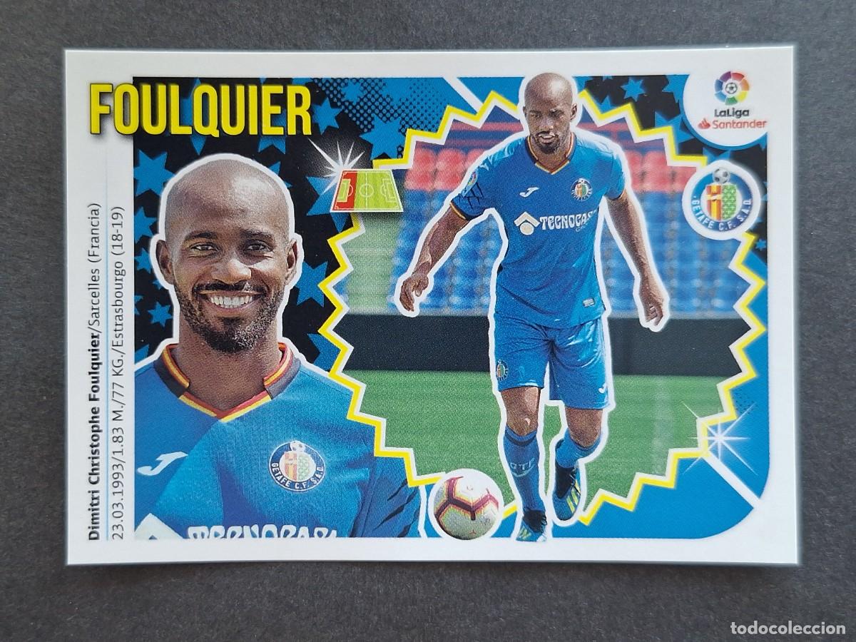 Cromos de f&uacute;tbol: L2 FOULQUIER GETAFE C. F. COLOCA LIGA ESTE 2018 2019 18 19 NUNCA PEGADO SIN PEGAR