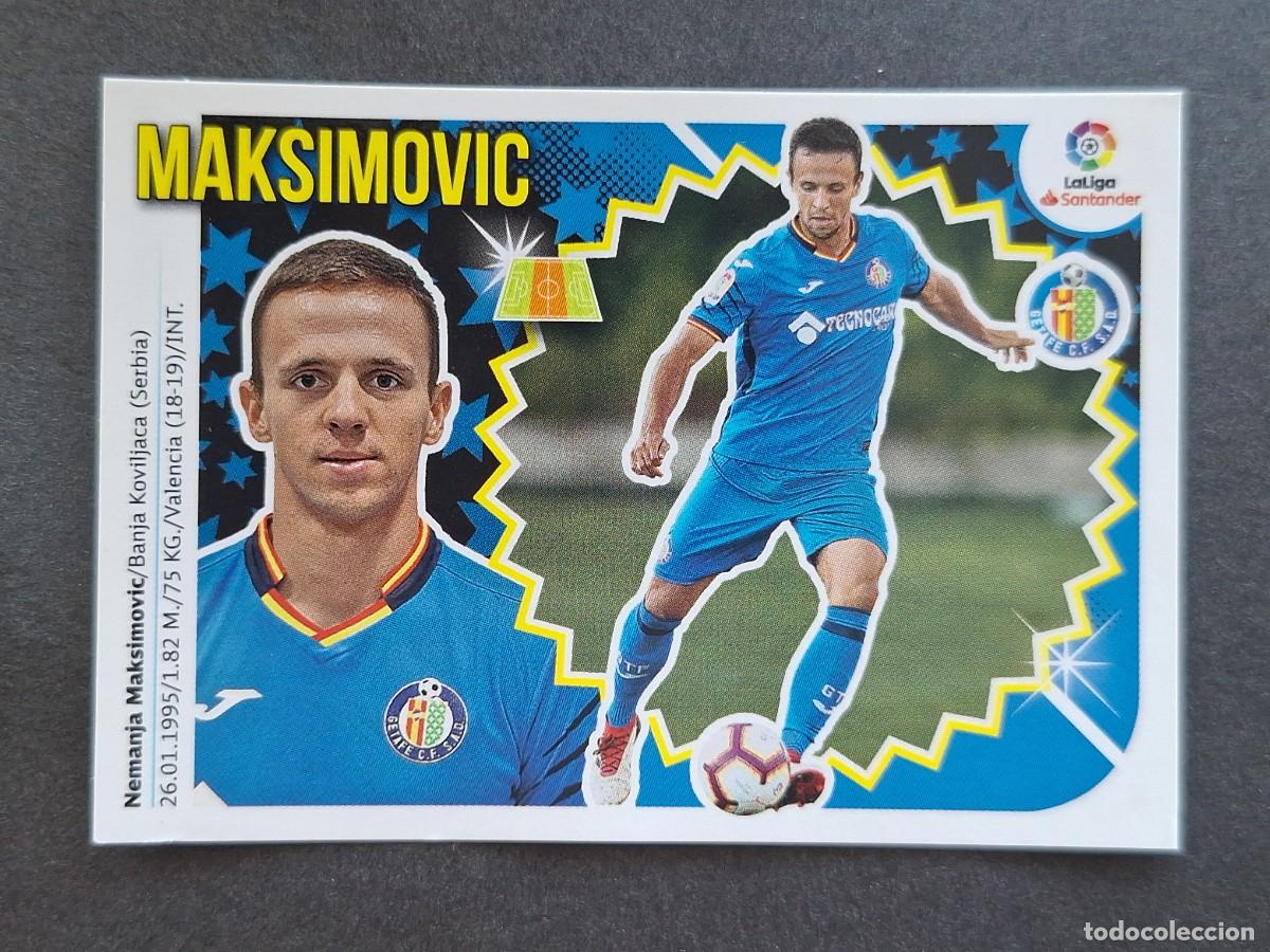 Cromos de f&uacute;tbol: L2 MAKSIMOVIC GETAFE C. F. COLOCA LIGA ESTE 2018 2019 18 19 NUNCA PEGADO SIN PEGAR