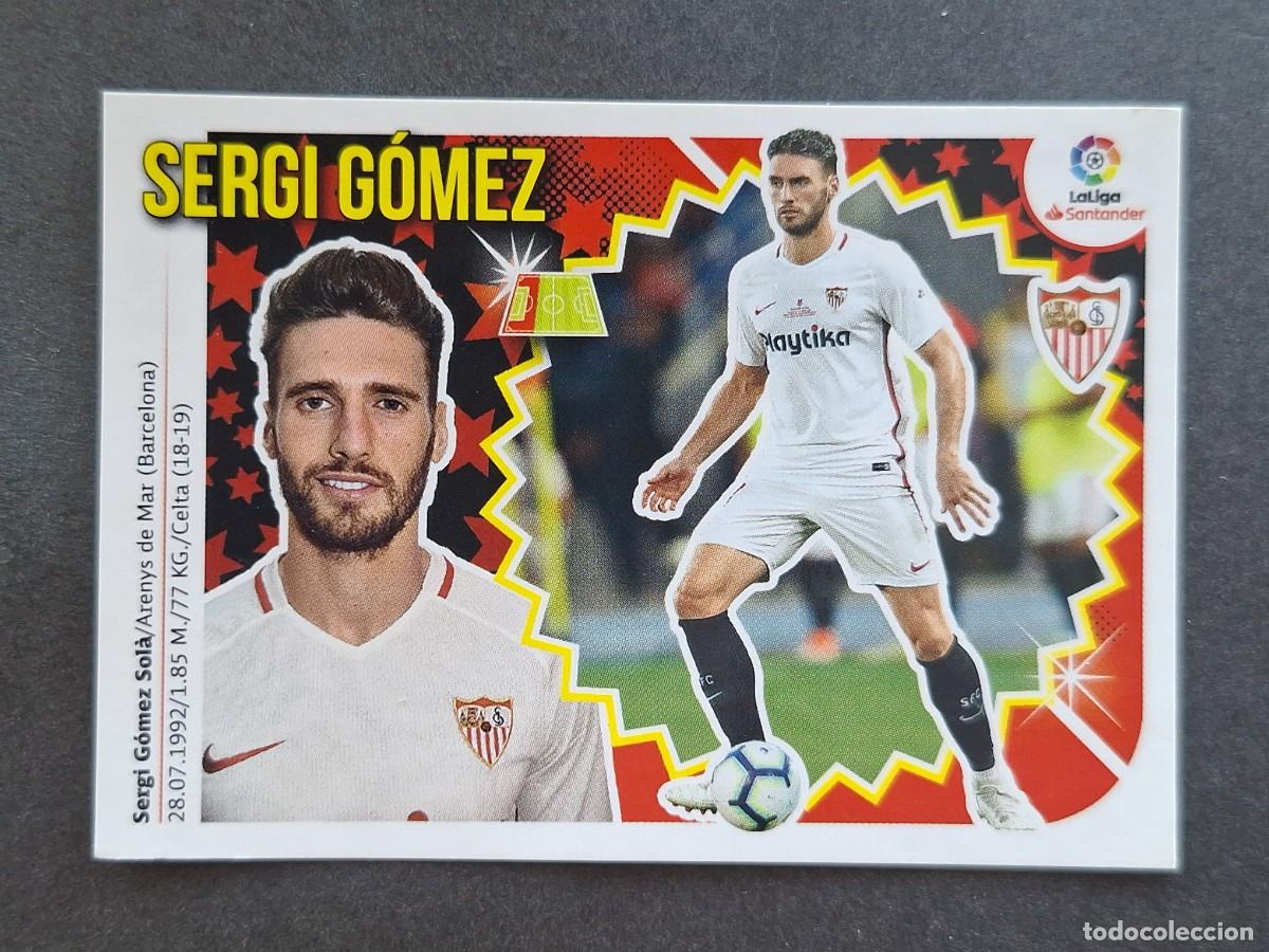 Cromos de f&uacute;tbol: L2 SERGI GOMEZ SEVILLA F. C. FICHAJE 33 LIGA ESTE 2018 2019 18 19 NUNCA PEGADO SIN PEGAR