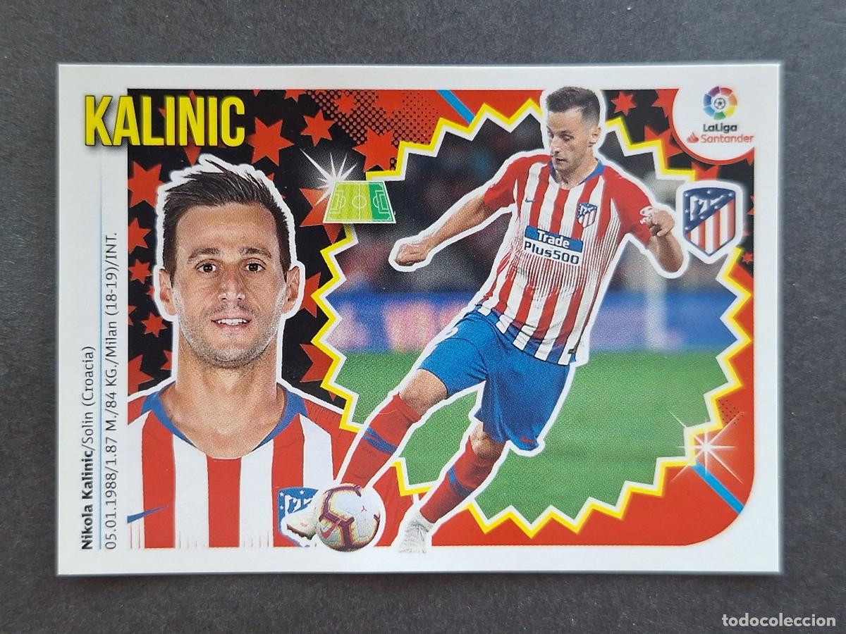 Football Stickers: L2 KALINIC ATLETICO DE MADRID FICHAJE 48 LIGA ESTE 2018 2019 18 19 NUNCA PEGADO SIN PEGAR