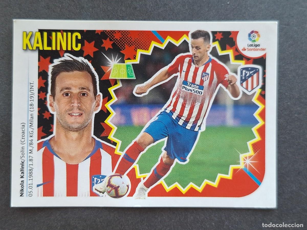 Football Stickers: L2 KALINIC ATLETICO DE MADRID FICHAJE 48 LIGA ESTE 2018 2019 18 19 NUNCA PEGADO SIN PEGAR