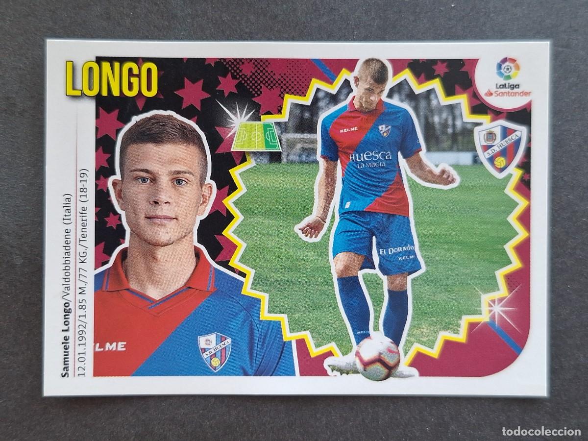 Cromos de f&uacute;tbol: L2 LONGO S. D. HUESCA FICHAJE 58 LIGA ESTE 2018 2019 18 19 NUNCA PEGADO SIN PEGAR