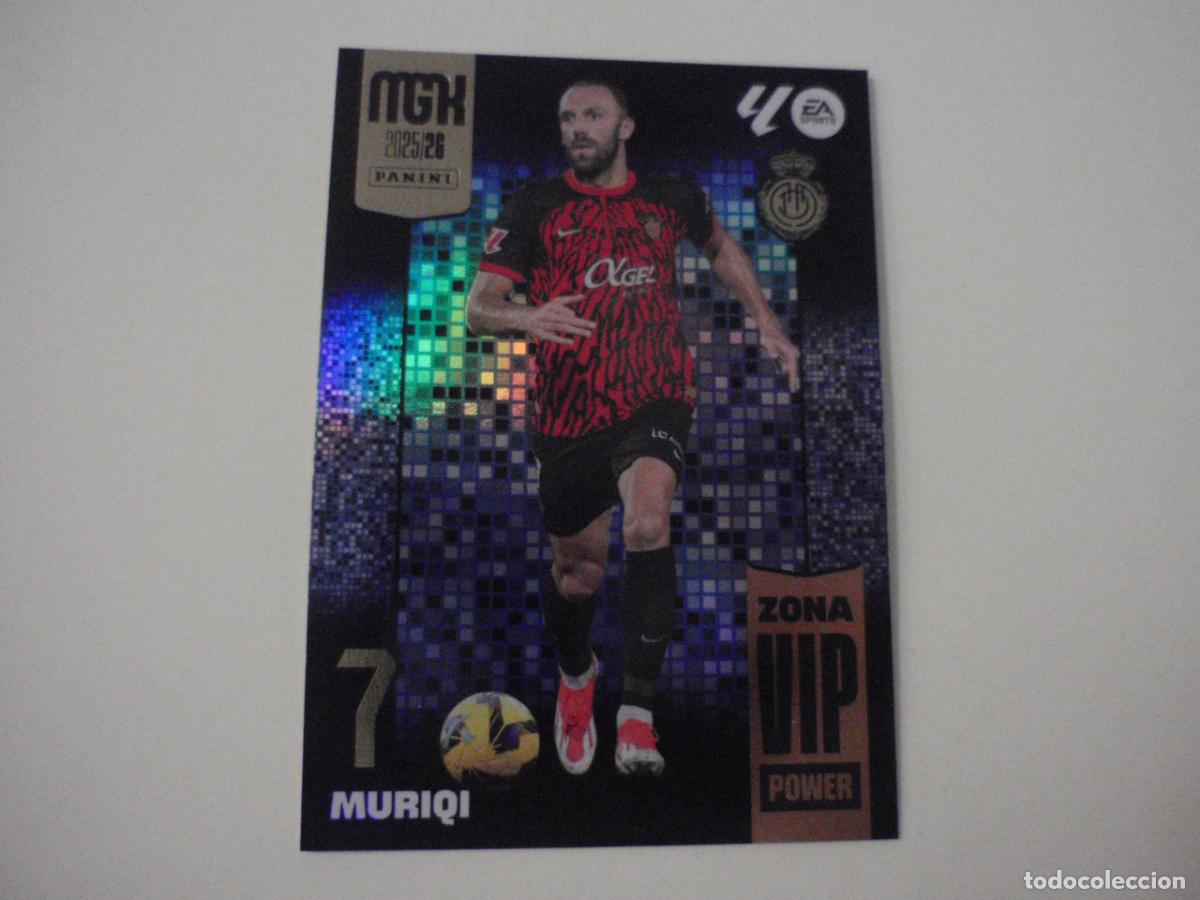 Cromos de Futebol: P402 MURIQI Mallorca ZONA VIP POWER Trading card MGK Megacracks LA LIGA 2025 2026 Panini. 25 26