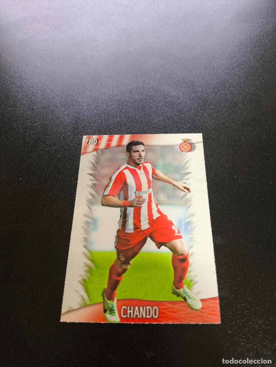 Cromos de f&uacute;tbol: 780 Chando GIRONA MUNDICROMO LIGA 2013 2014 13 14 PLATINUM NO PANINI ESTE