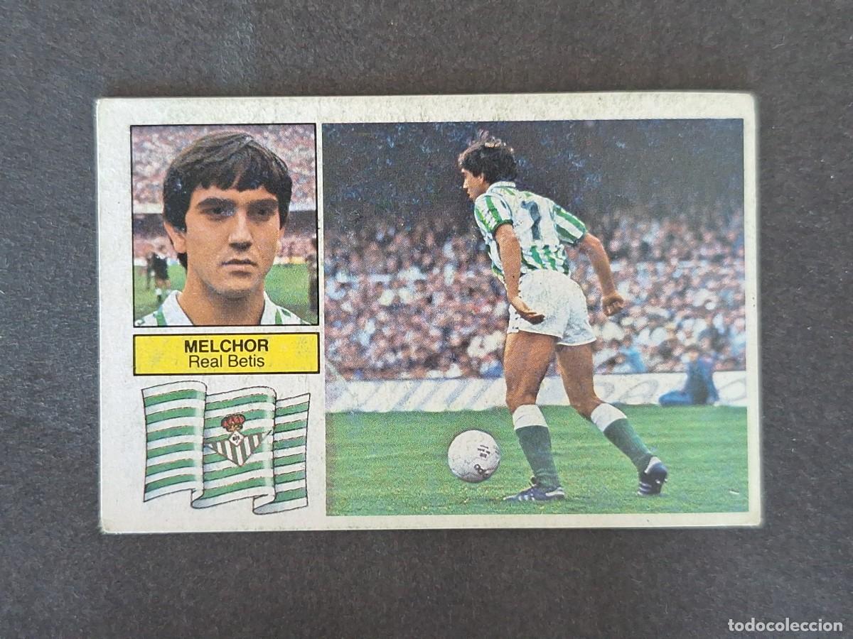 Cromos de f&uacute;tbol: L5 MELCHOR REAL BETIS BALOMPIE LIGA ESTE 1982 1983 82 83 NUNCA PEGADO SIN PEGAR