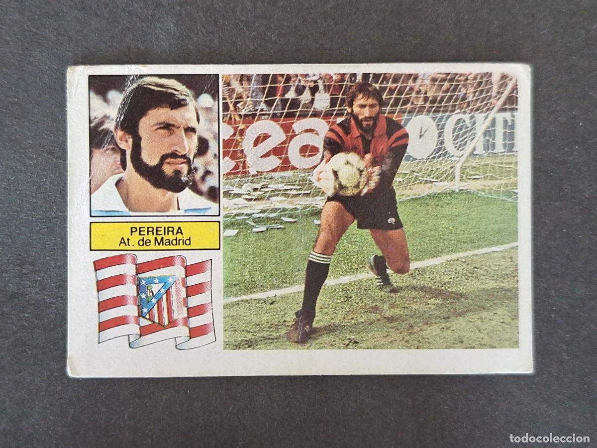 Cromos de f&uacute;tbol: L5 PEREIRA ATLETICO DE MADRID COLOCA LIGA ESTE 1982 1983 82 83 NUNCA PEGADO SIN PEGAR