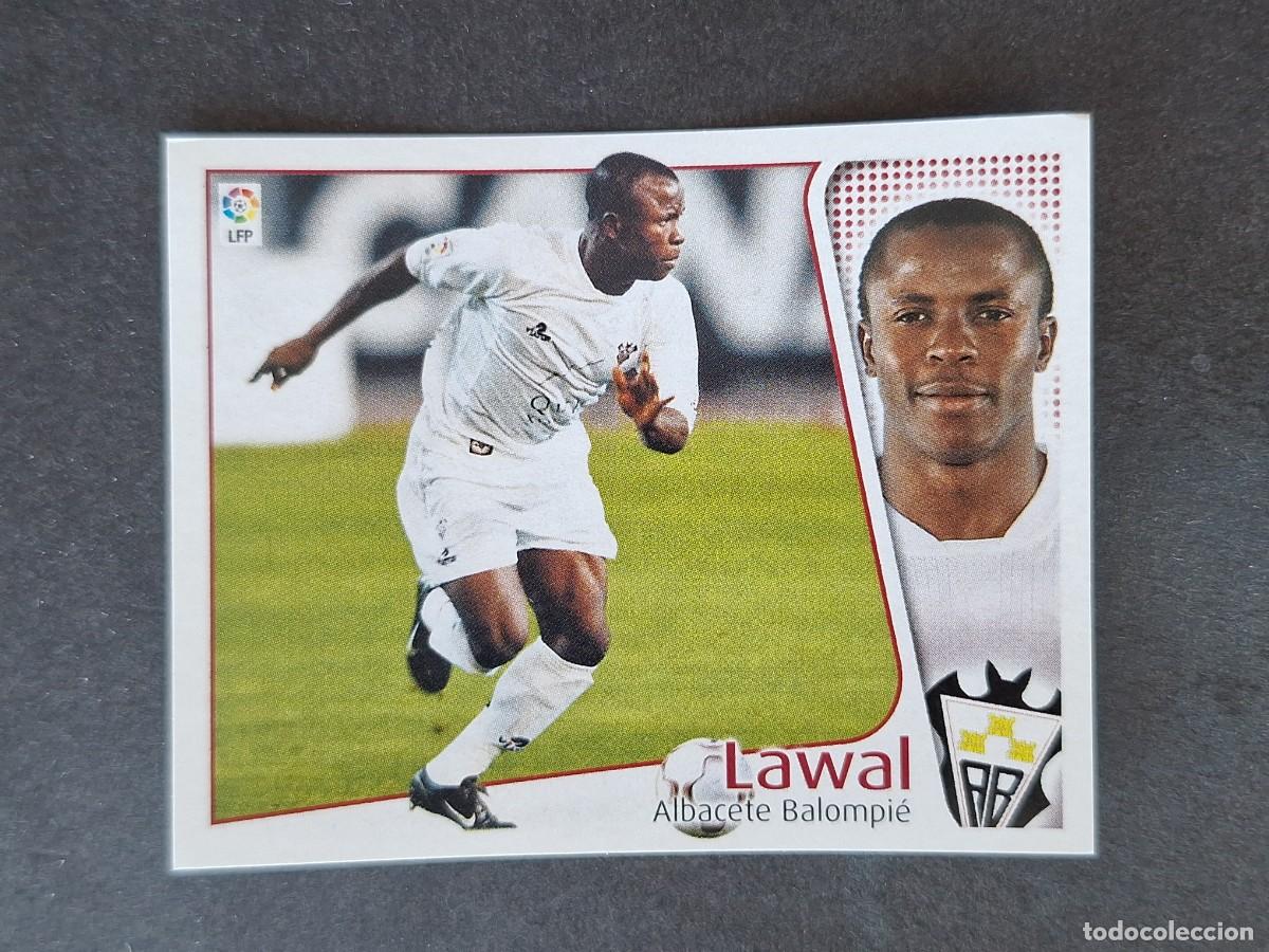 Cromos de f&uacute;tbol: L5 LAWAL ALBACETE BALOMPIE LIGA ESTE 2004 2005 04 05 NUNCA PEGADO SIN PEGAR