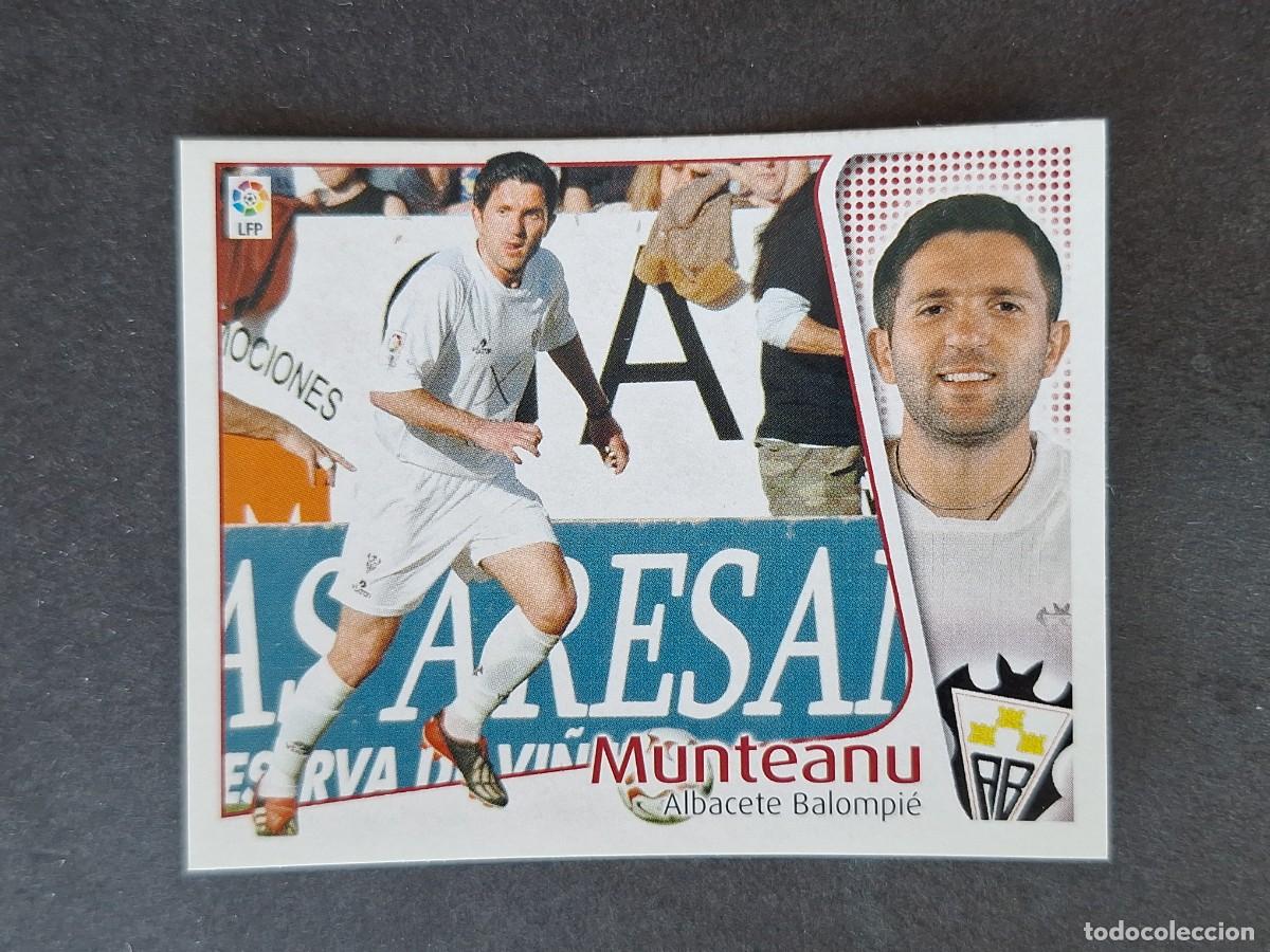 Cromos de f&uacute;tbol: L5 MUNTEANU ALBACETE BALOMPIE LIGA ESTE 2004 2005 04 05 NUNCA PEGADO SIN PEGAR