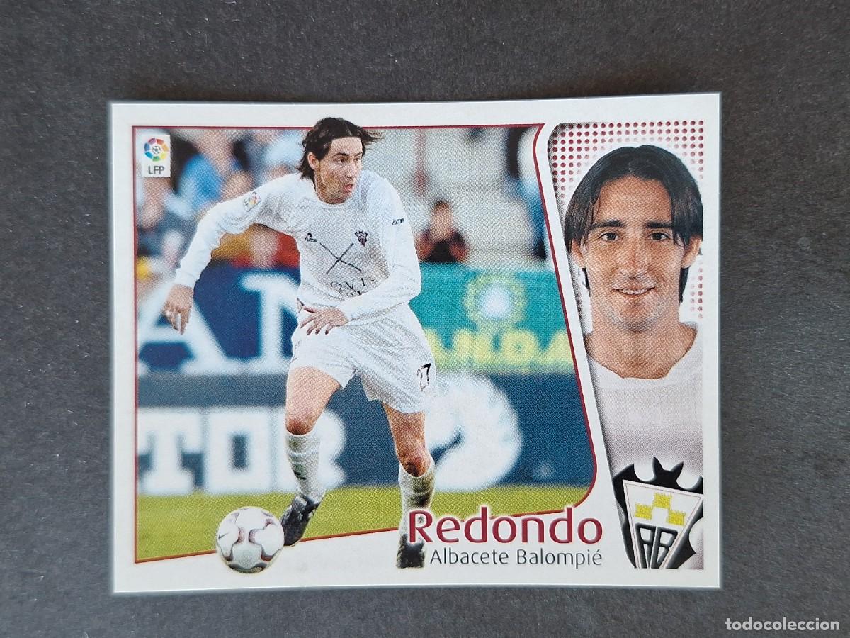 Cromos de f&uacute;tbol: L5 REDONDO ALBACETE BALOMPIE LIGA ESTE 2004 2005 04 05 NUNCA PEGADO SIN PEGAR