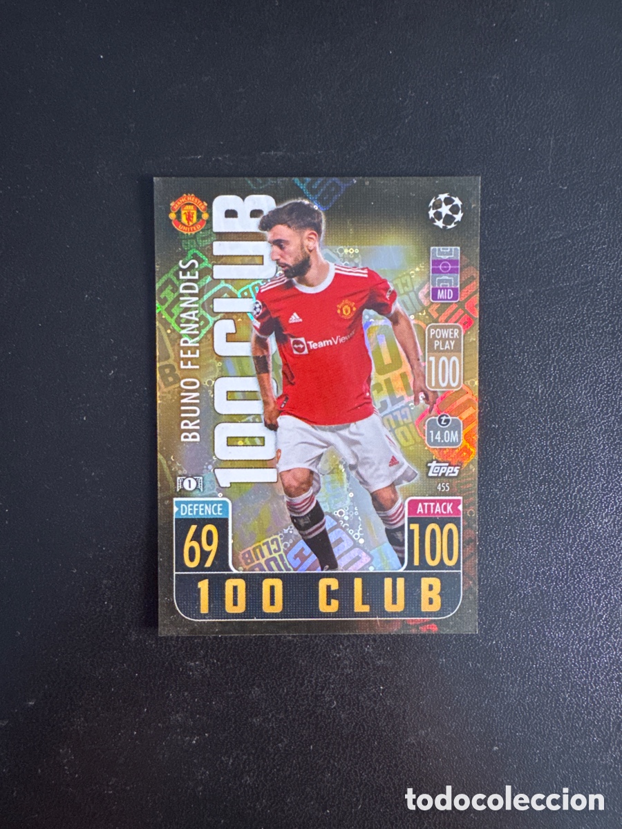 Cromos de f&uacute;tbol: BRUNO FERNANDES 100 CLUB NUMERO 455 MATCH ATTAX 2021 2022