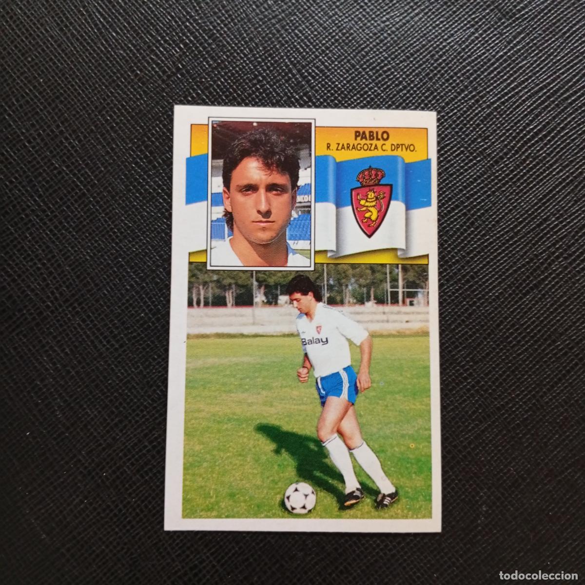 Cartes &agrave; collectionner de Football: PABLO ZARAGOZA ESTE 1990 1991 CROMO FUTBOL LIGA 90 91 - DESPEGADO - A37 PG181