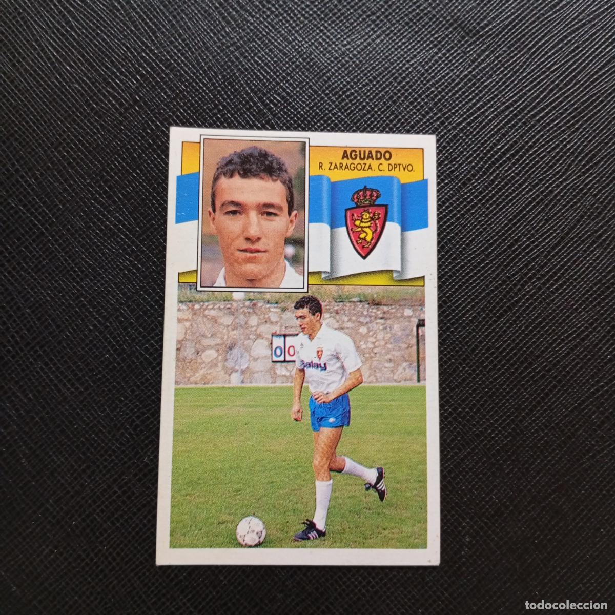 Cromos de f&uacute;tbol: AGUADO ZARAGOZA ESTE 1990 1991 CROMO FUTBOL LIGA 90 91 - DESPEGADO - A37 PG199 COLOCA