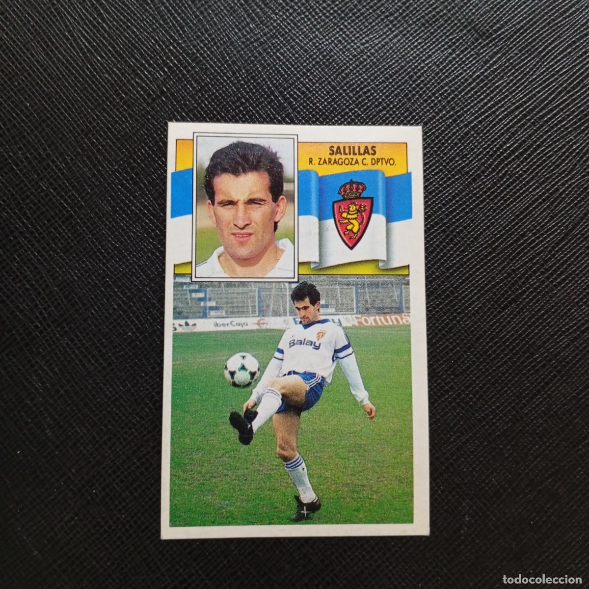Cromos de Futebol: SALILLAS ZARAGOZA ESTE 1990 1991 CROMO FUTBOL LIGA 90 91 - DESPEGADO - A37 PG217