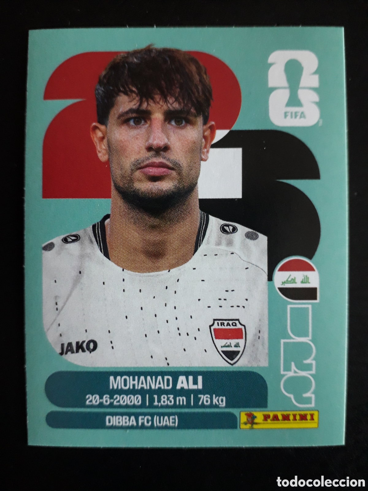 Figurine di Calcio: MOHANAD ALI IRAQ IRQ 20 MUNDIAL F&Uacute;TBOL 2026 FIFA WORLD CUP PANINI SIN PEGAR PEDIDO M&Iacute;NIMO 3&euro;