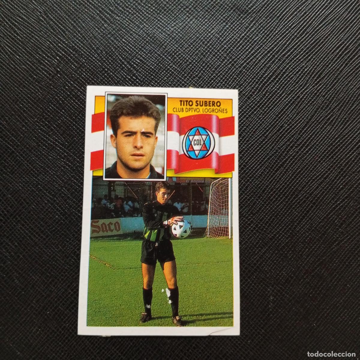 Cromos de f&uacute;tbol: TITO SUBERO LOGRO&Ntilde;ES ESTE 1990 1991 CROMO FUTBOL LIGA 90 91 - DESPEGADO - A37 PG226