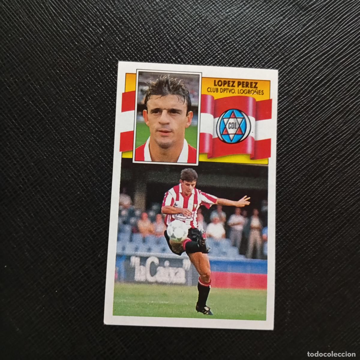 Cromos de f&uacute;tbol: LOPEZ PEREZ LOGRO&Ntilde;ES ESTE 1990 1991 CROMO FUTBOL LIGA 90 91 - DESPEGADO - A37 PG226