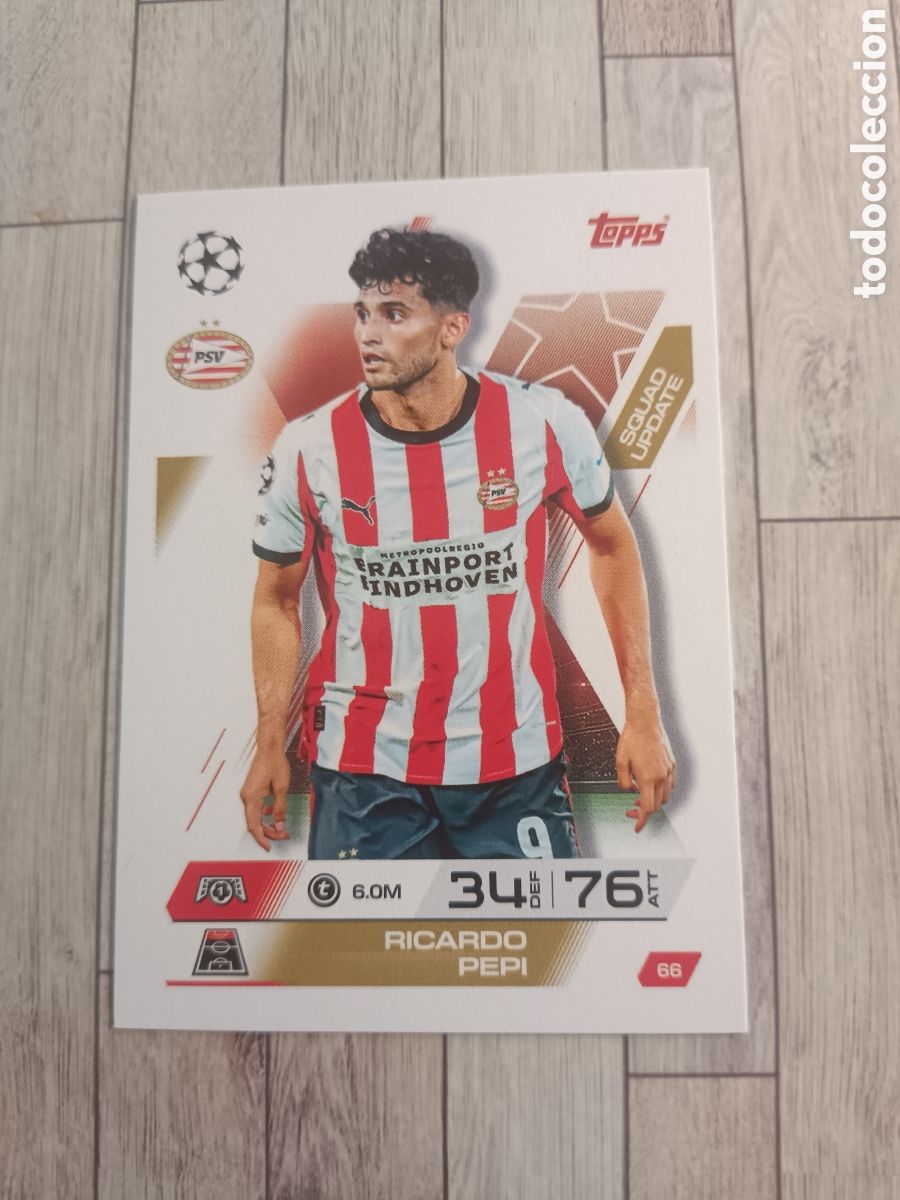 Cromos de f&uacute;tbol: 66 RICARDO PEPI PSV EINDHOVEN SQUAD UPDATE CHAMPIONS MATCH ATTAX EXTRA 2025 2026 TOPPS 25 26