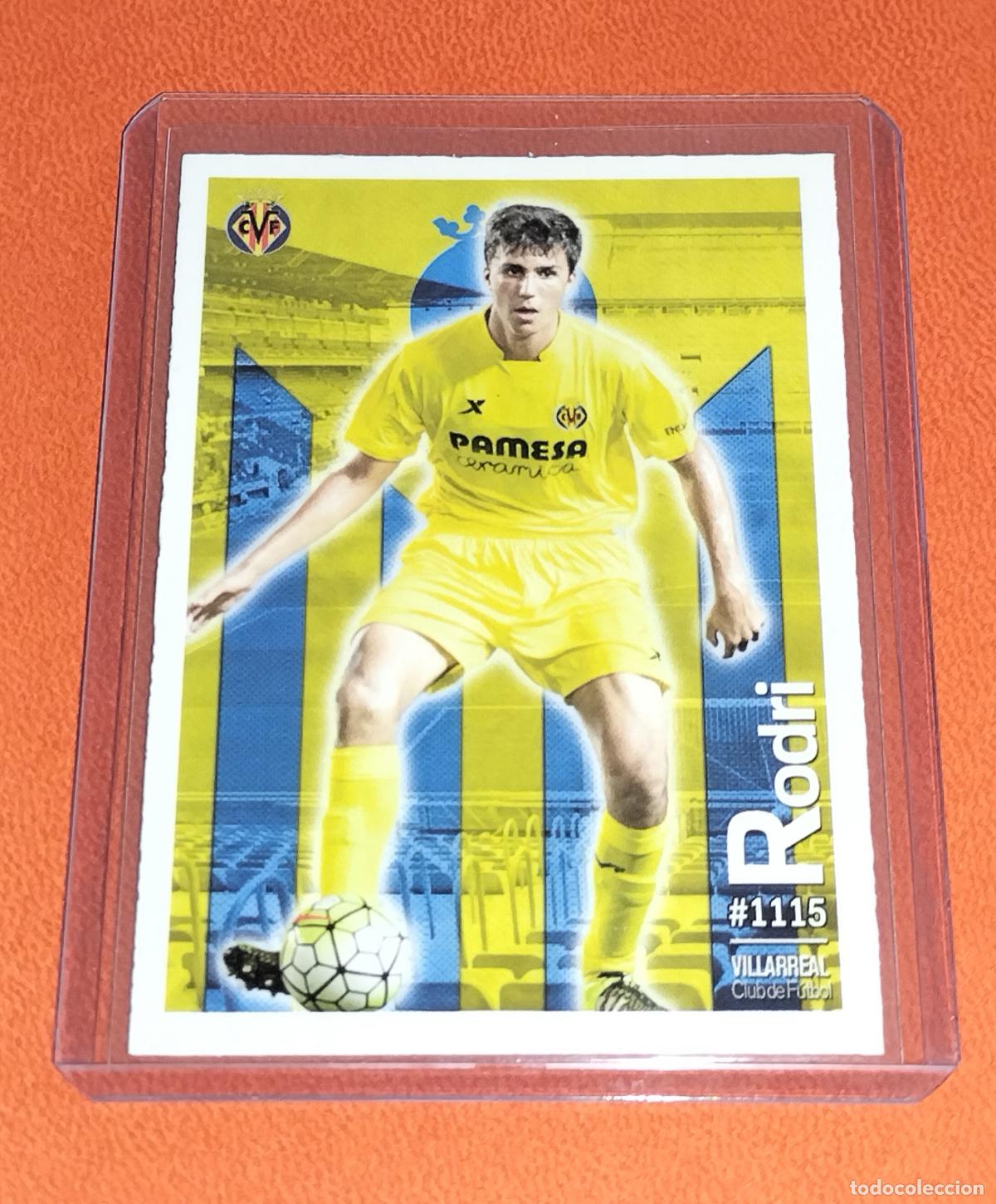 Cromos de f&uacute;tbol: 1115 RODRI ROOKIE UH VILLARREAL CARD MUNDICROMO QUIZ LAS FICHAS DE LA LIGA FUTBOL 2015 2016 15 16