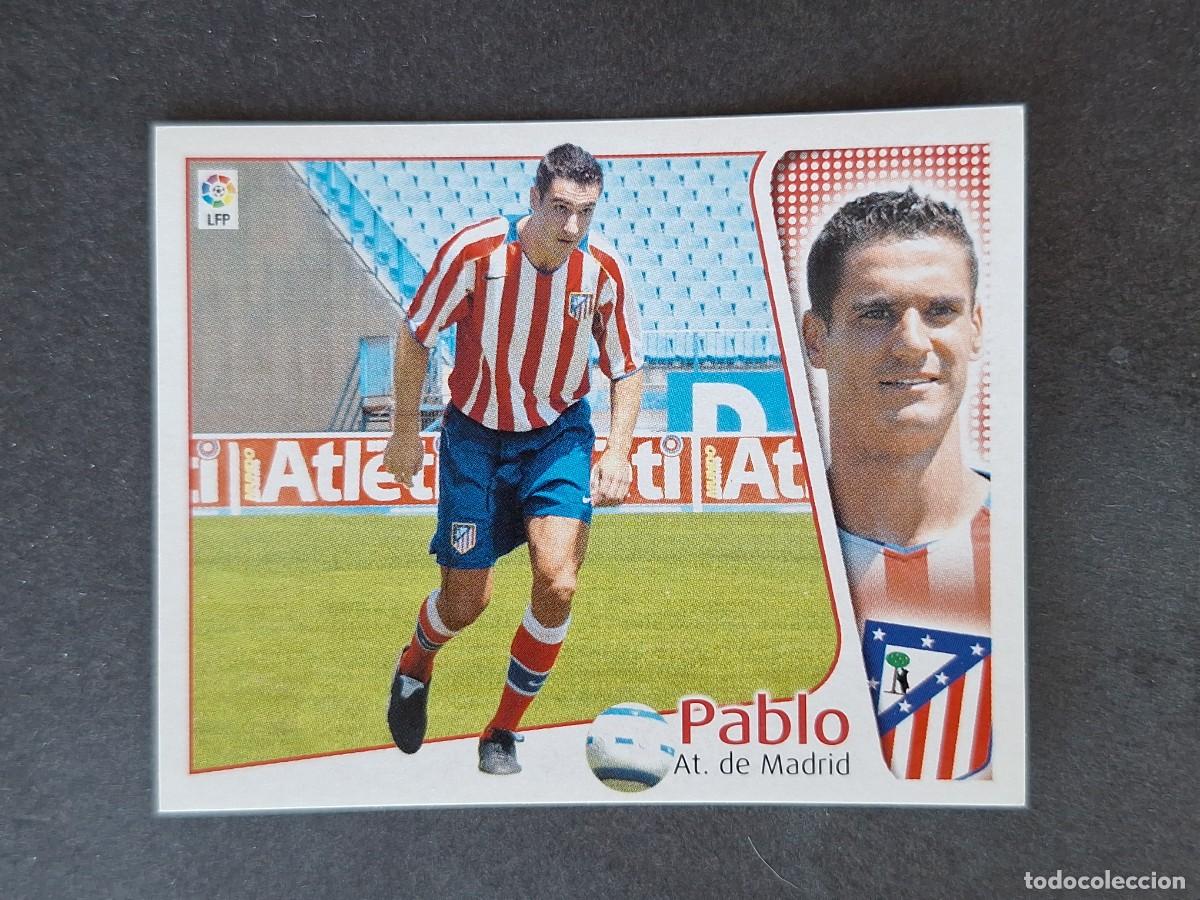 Fu&szlig;ball-Sticker: L5 PABLO ATLETICO DE MADRID LIGA ESTE 2004 2005 04 05 NUNCA PEGADO SIN PEGAR